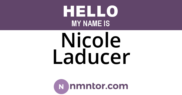 Nicole Laducer