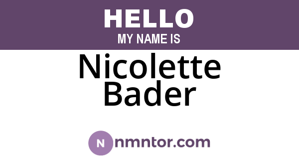 Nicolette Bader
