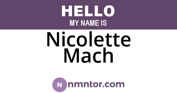 Nicolette Mach