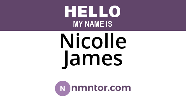 Nicolle James