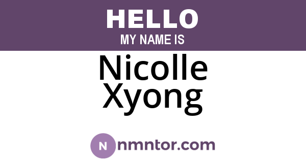 Nicolle Xyong