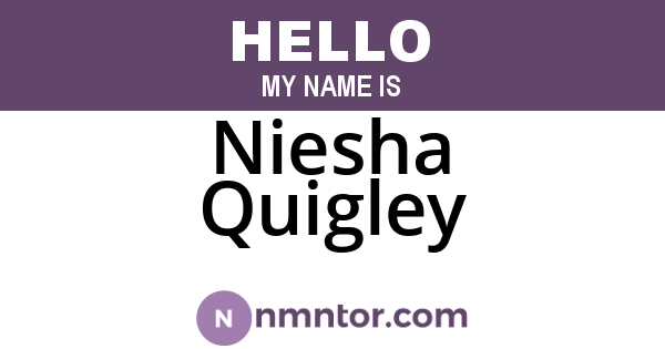 Niesha Quigley