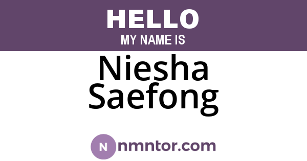 Niesha Saefong