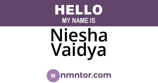 Niesha Vaidya