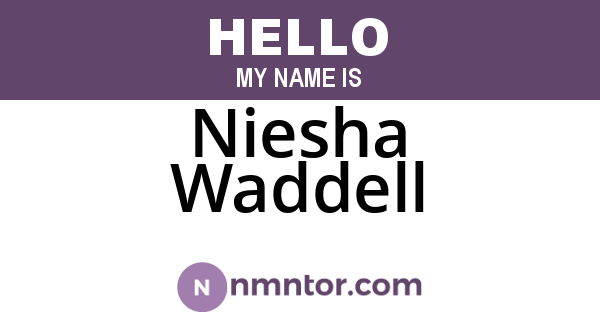 Niesha Waddell