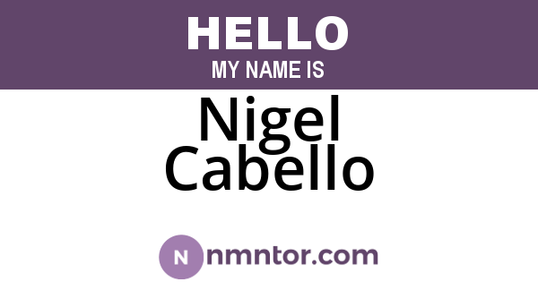 Nigel Cabello