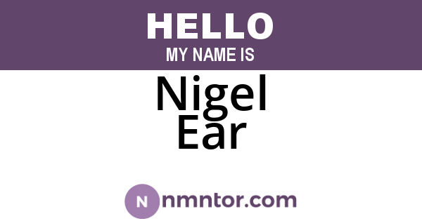 Nigel Ear