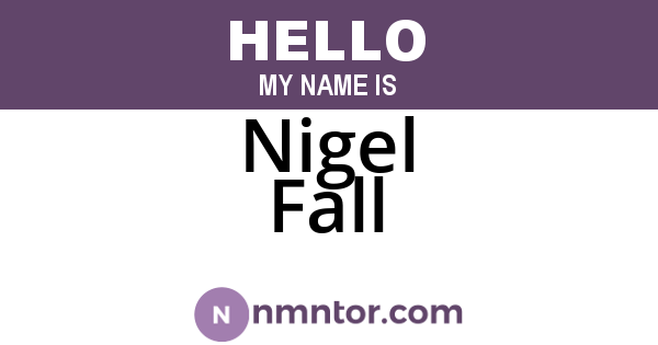 Nigel Fall