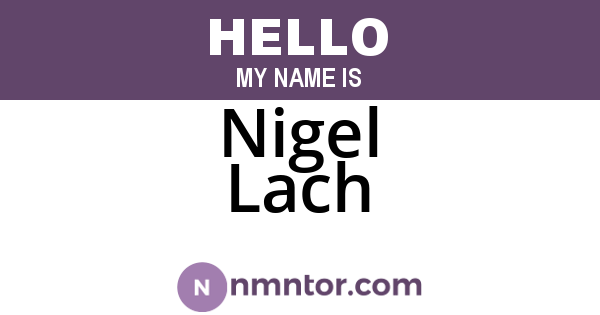 Nigel Lach