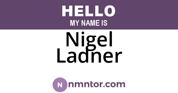 Nigel Ladner