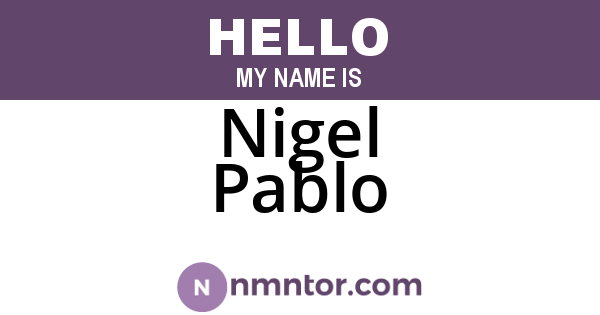 Nigel Pablo