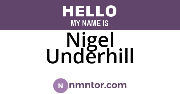 Nigel Underhill