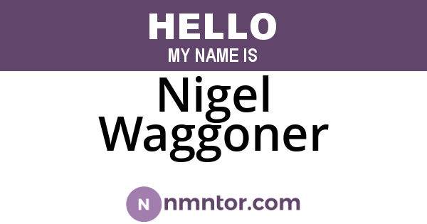 Nigel Waggoner