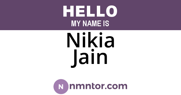 Nikia Jain