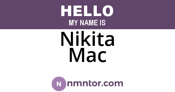 Nikita Mac