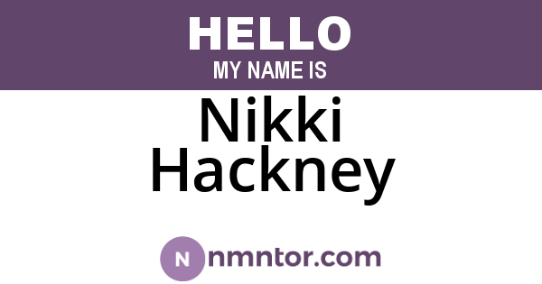 Nikki Hackney