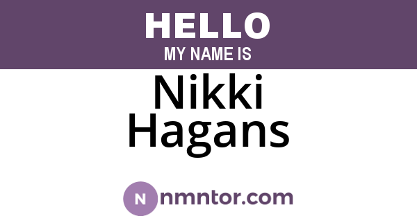Nikki Hagans