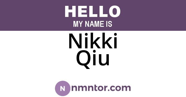Nikki Qiu
