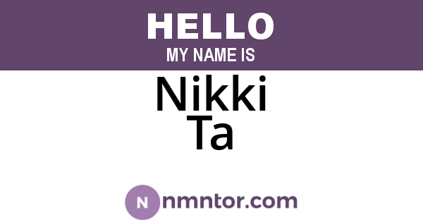 Nikki Ta