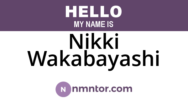 Nikki Wakabayashi