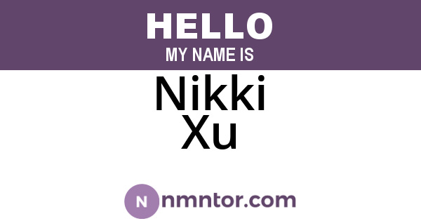 Nikki Xu