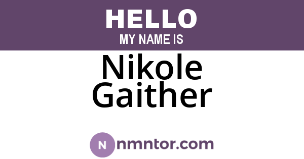 Nikole Gaither