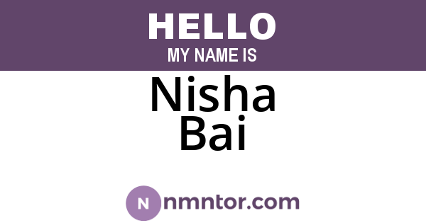 Nisha Bai