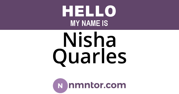 Nisha Quarles