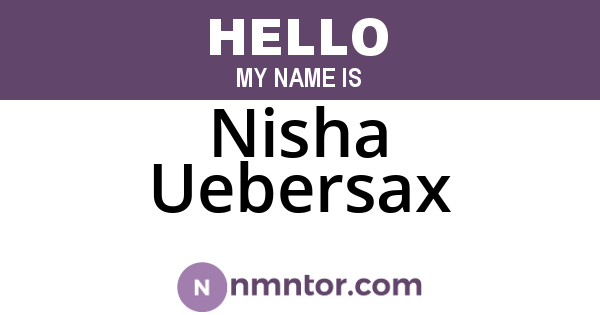 Nisha Uebersax