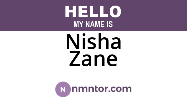 Nisha Zane