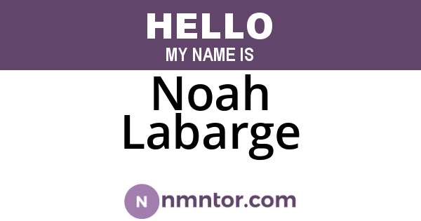 Noah Labarge