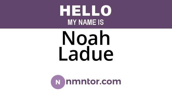 Noah Ladue