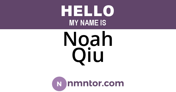 Noah Qiu