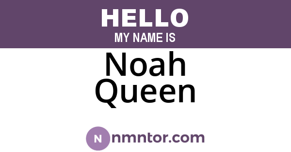 Noah Queen