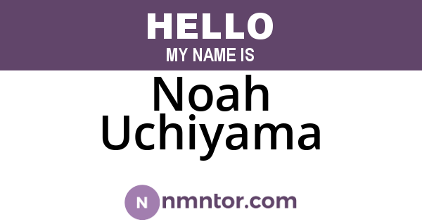 Noah Uchiyama