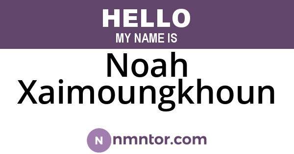 Noah Xaimoungkhoun