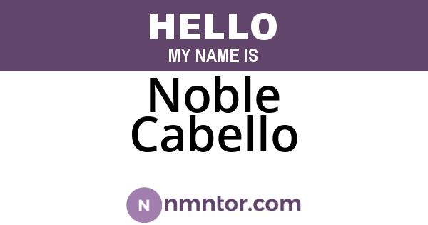 Noble Cabello