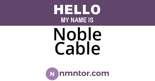 Noble Cable