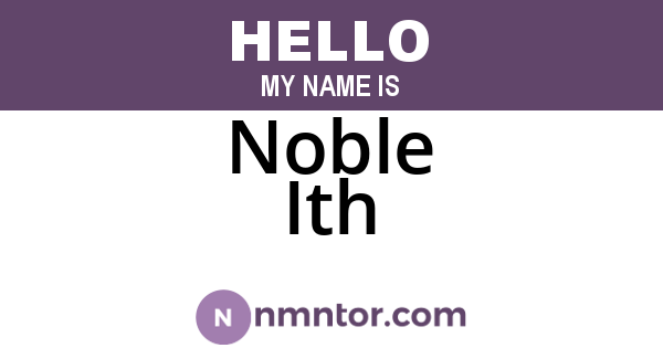 Noble Ith