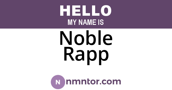 Noble Rapp