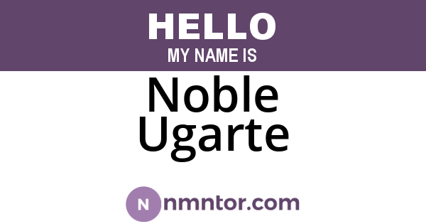 Noble Ugarte