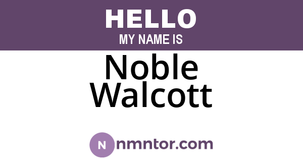 Noble Walcott