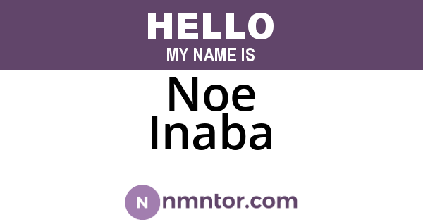 Noe Inaba
