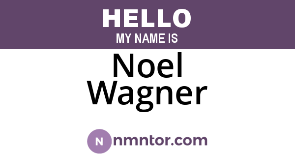 Noel Wagner