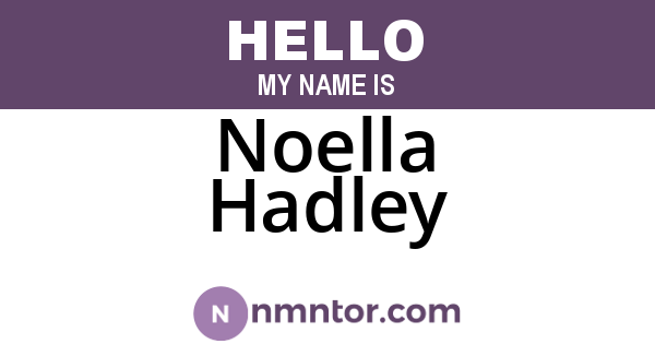 Noella Hadley