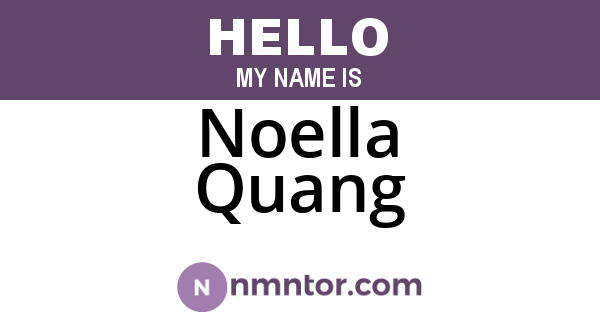 Noella Quang