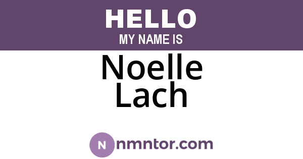 Noelle Lach