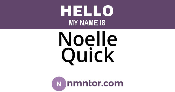 Noelle Quick