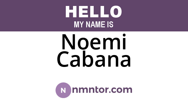 Noemi Cabana