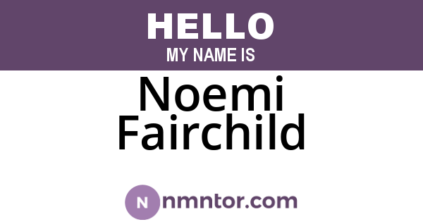 Noemi Fairchild